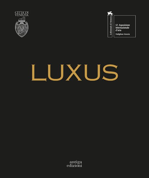 Luxus – Padiglione Venezia